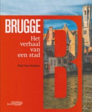 9789058565136 Brugge - Het verhaal van een stad
